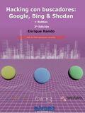 Hacking con buscadores: Google, Bing & Shodan + Robtex