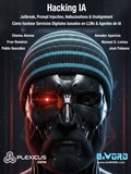 Hacking IA: Jailbreak, Prompt Injection, Hallucinations & Unalignment